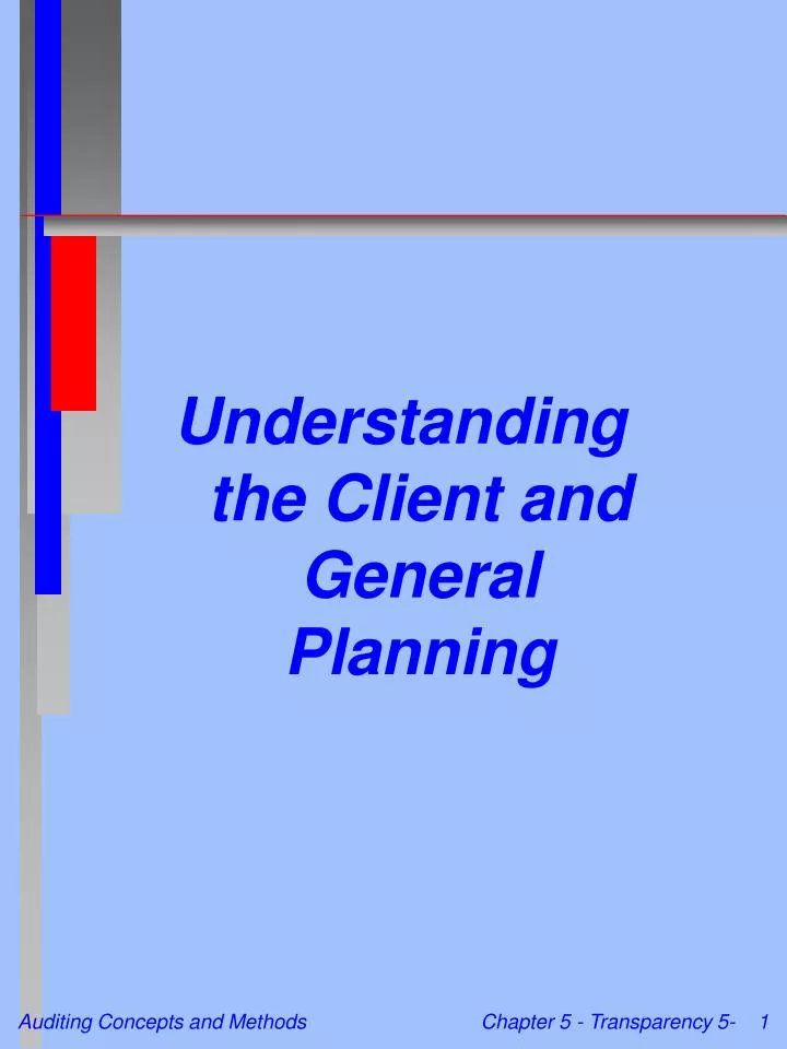 understanding the client and general planning