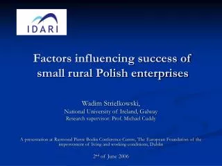Factors influencing success of small rural Polish enterprises