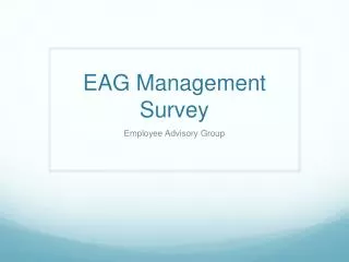 EAG Management Survey