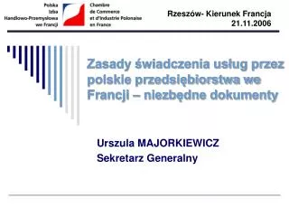 Zasady świadczenia usług przez polskie przedsiębiorstwa we Francji – niezbędne dokumenty