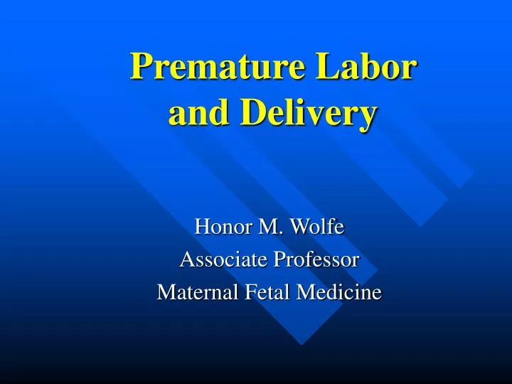 premature labor and delivery