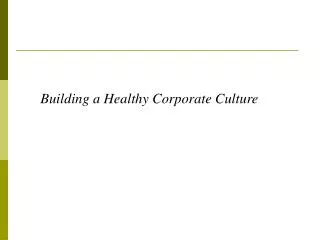 Building a Healthy Corporate Culture