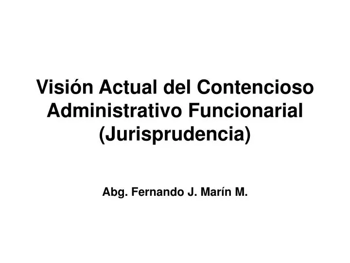 visi n actual del contencioso administrativo funcionarial jurisprudencia