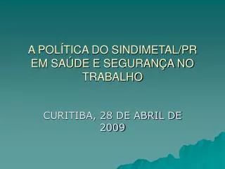 a pol tica do sindimetal pr em sa de e seguran a no trabalho