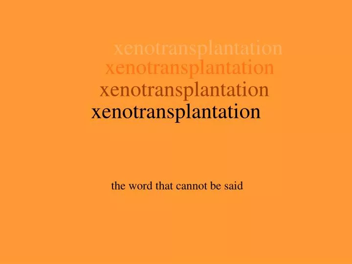 xenotransplantation