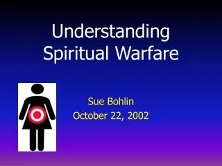 Understanding Spiritual Warfare