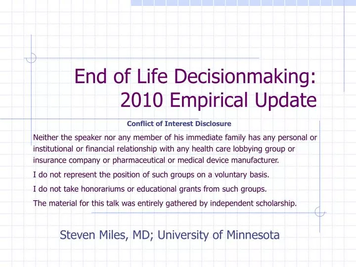 end of life decisionmaking 2010 empirical update