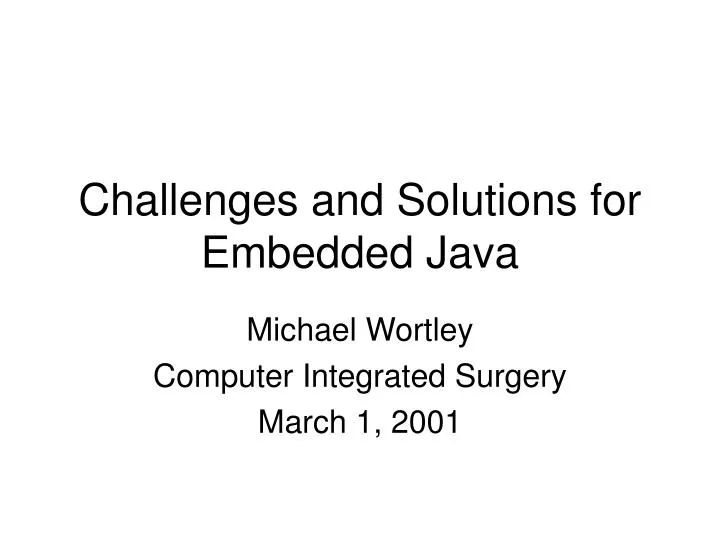 challenges and solutions for embedded java