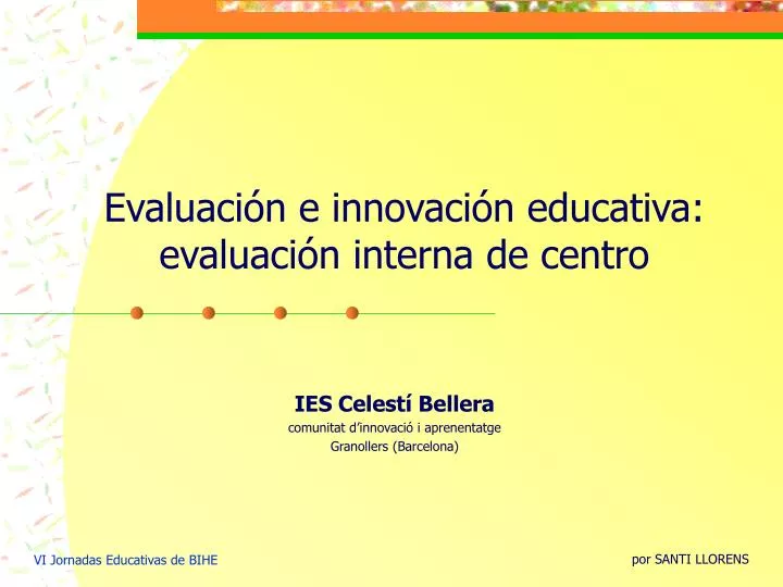 evaluaci n e innovaci n educativa evaluaci n interna de centro