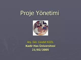 p roje y netimi