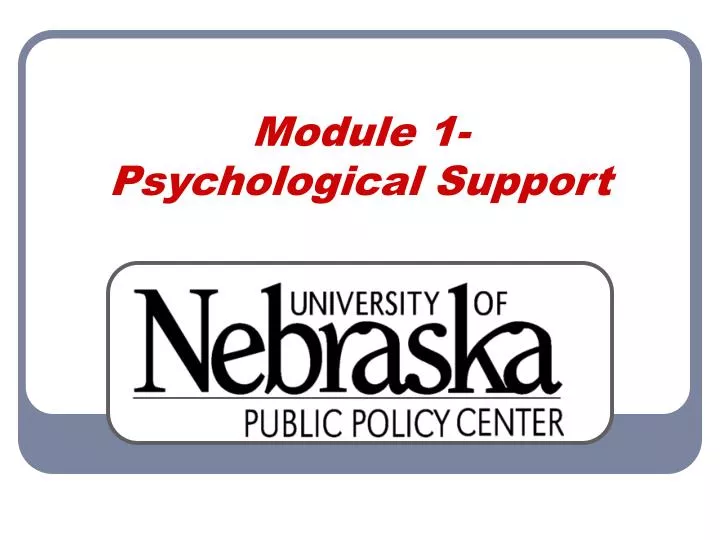 module 1 psychological support