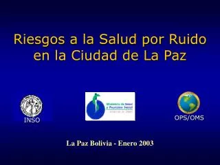 Riesgos a la Salud por Ruido en la Ciudad de La Paz