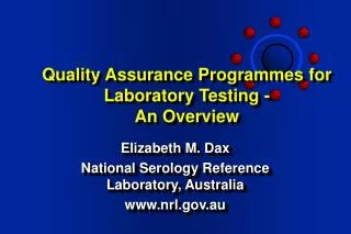 Quality Assurance Programmes for Laboratory Testing - An Overview