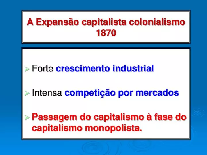 a expans o capitalista colonialismo 1870