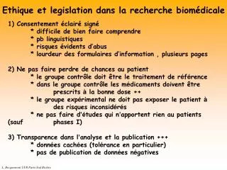 Ethique et legislation dans la recherche biomédicale