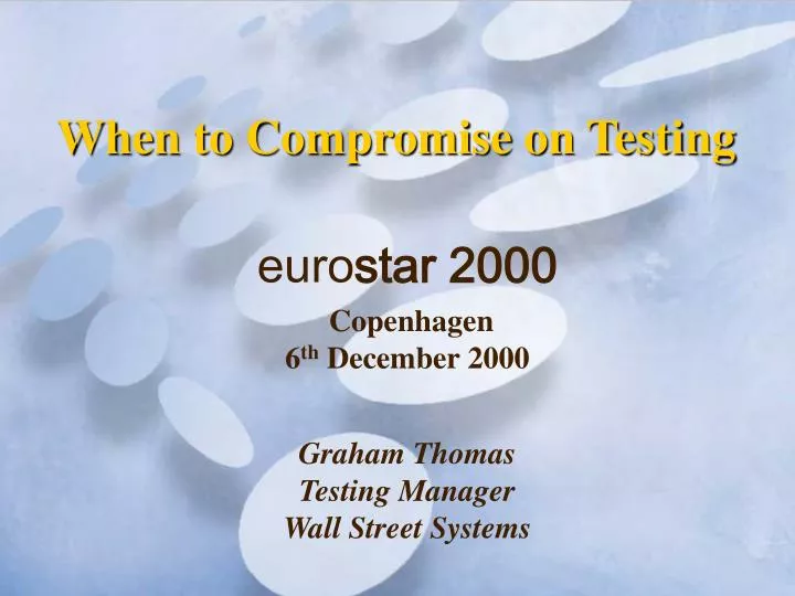 when to compromise on testing