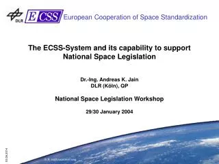 The ECSS-System and its capability to support National Space Legislation