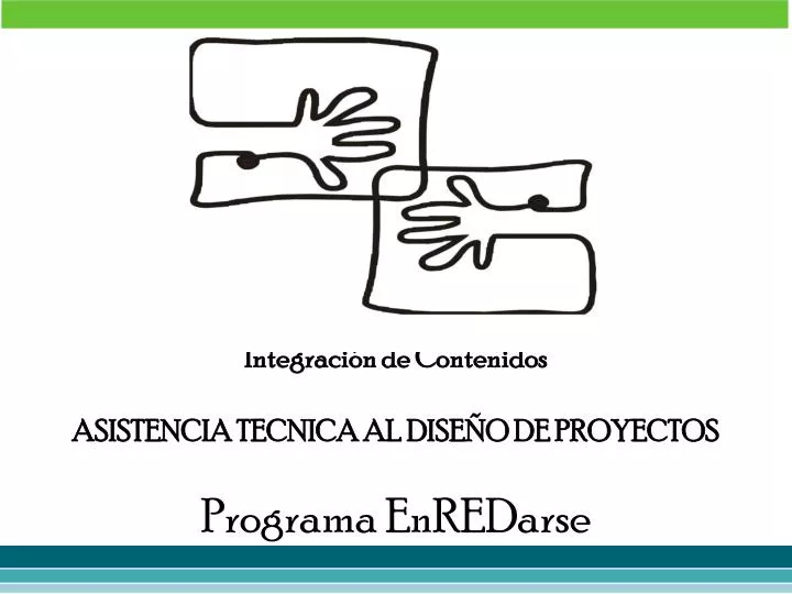 integraci n de contenidos asistencia tecnica al dise o de proyectos programa enredarse