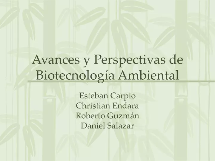 avances y perspectivas de biotecnolog a ambiental