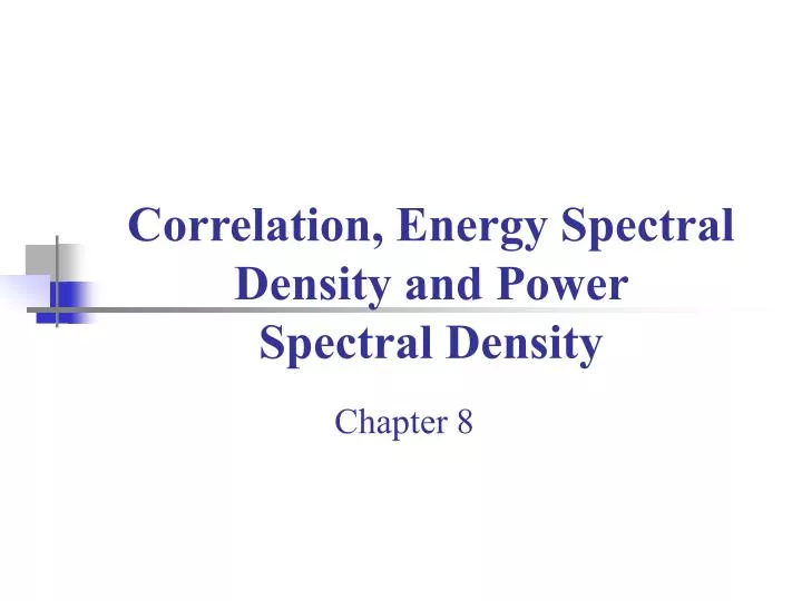 correlation energy spectral density and power spectral density