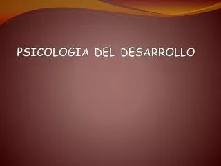 psicologia del desarrollo