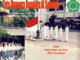 Oleh : Drs. Abdul Main, SS, M.Hum (BDK Surabaya)
