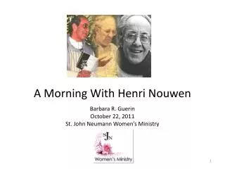 A Morning With Henri Nouwen