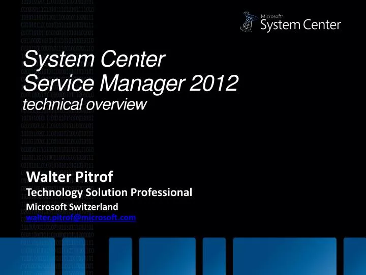 system center service manager 2012 t echnical overview