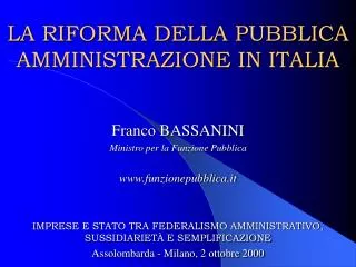 LA RIFORMA DELLA PUBBLICA AMMINISTRAZIONE IN ITALIA