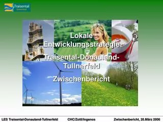 Lokale Entwicklungsstrategie Traisental-Donauland-Tullnerfeld Zwischenbericht