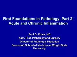 First Foundations in Pathology, Part 2: Acute and Chronic Inflammation