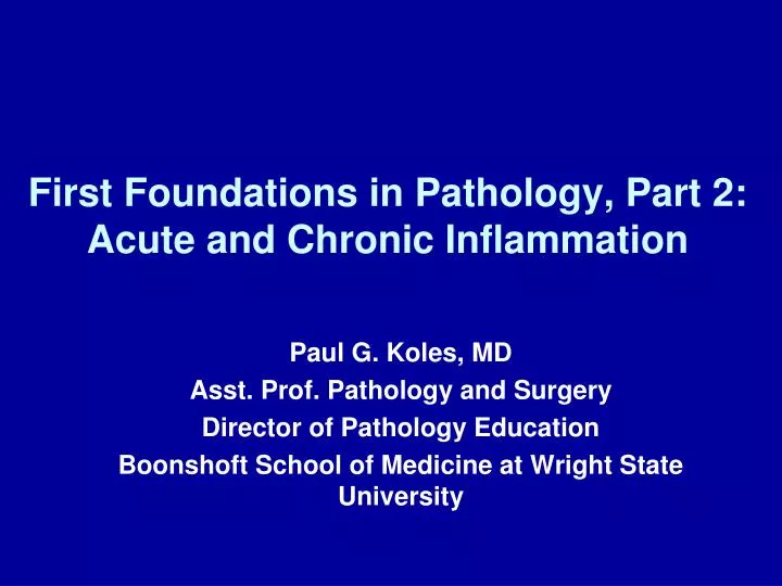 first foundations in pathology part 2 acute and chronic inflammation