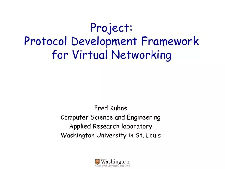 project protocol development framework for virtual networking