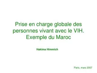 prise en charge globale des personnes vivant avec le vih exemple du maroc