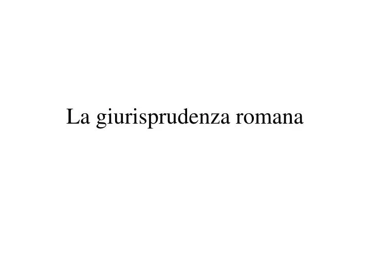 la giurisprudenza romana