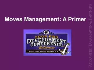 Moves Management: A Primer