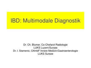IBD: Multimodale Diagnostik