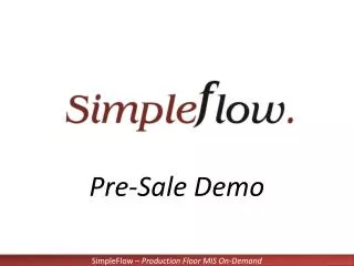 Pre-Sale Demo