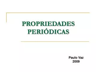 PROPRIEDADES PERIÓDICAS