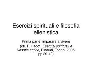 Esercizi spirituali e filosofia ellenistica