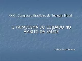 XXXII Congresso Brasileiro de Teologia Moral