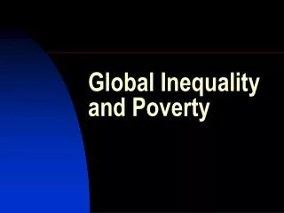 global inequality and poverty