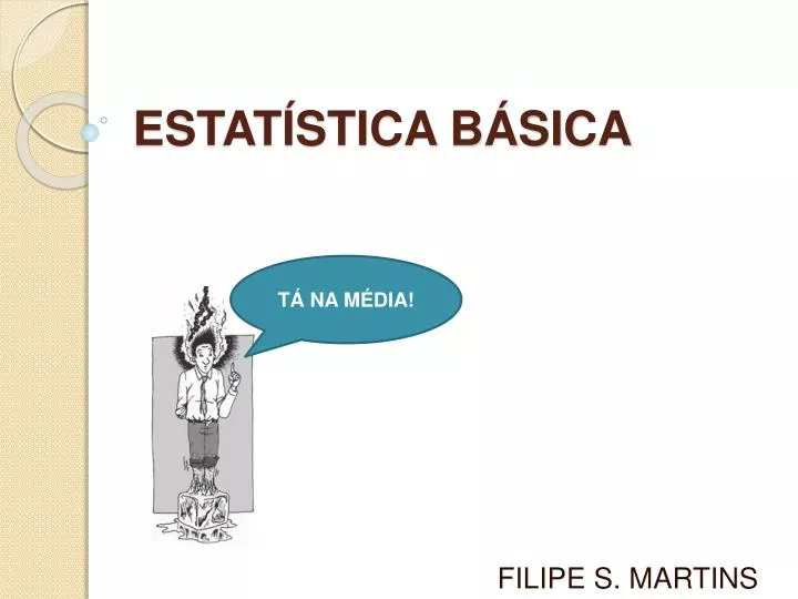 PPT - ESTATÍSTICA BÁSICA PowerPoint Presentation, Free Download - ID:912158