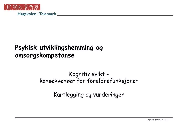 psykisk utviklingshemming og omsorgskompetanse