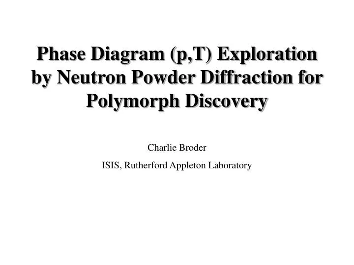 phase diagram p t exploration by neutron powder diffraction for polymorph discovery