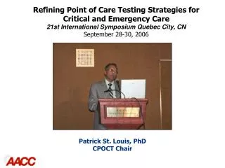 Patrick St. Louis, PhD CPOCT Chair