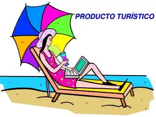 PRODUCTO TURÍSTICO