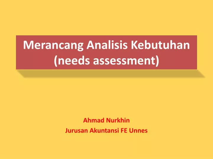 merancang analisis kebutuhan needs assessment