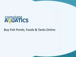 The One Stop Shop for All Your Aquatic Needs
