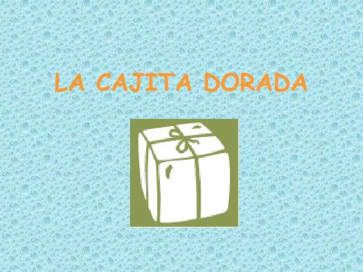 la cajita dorada